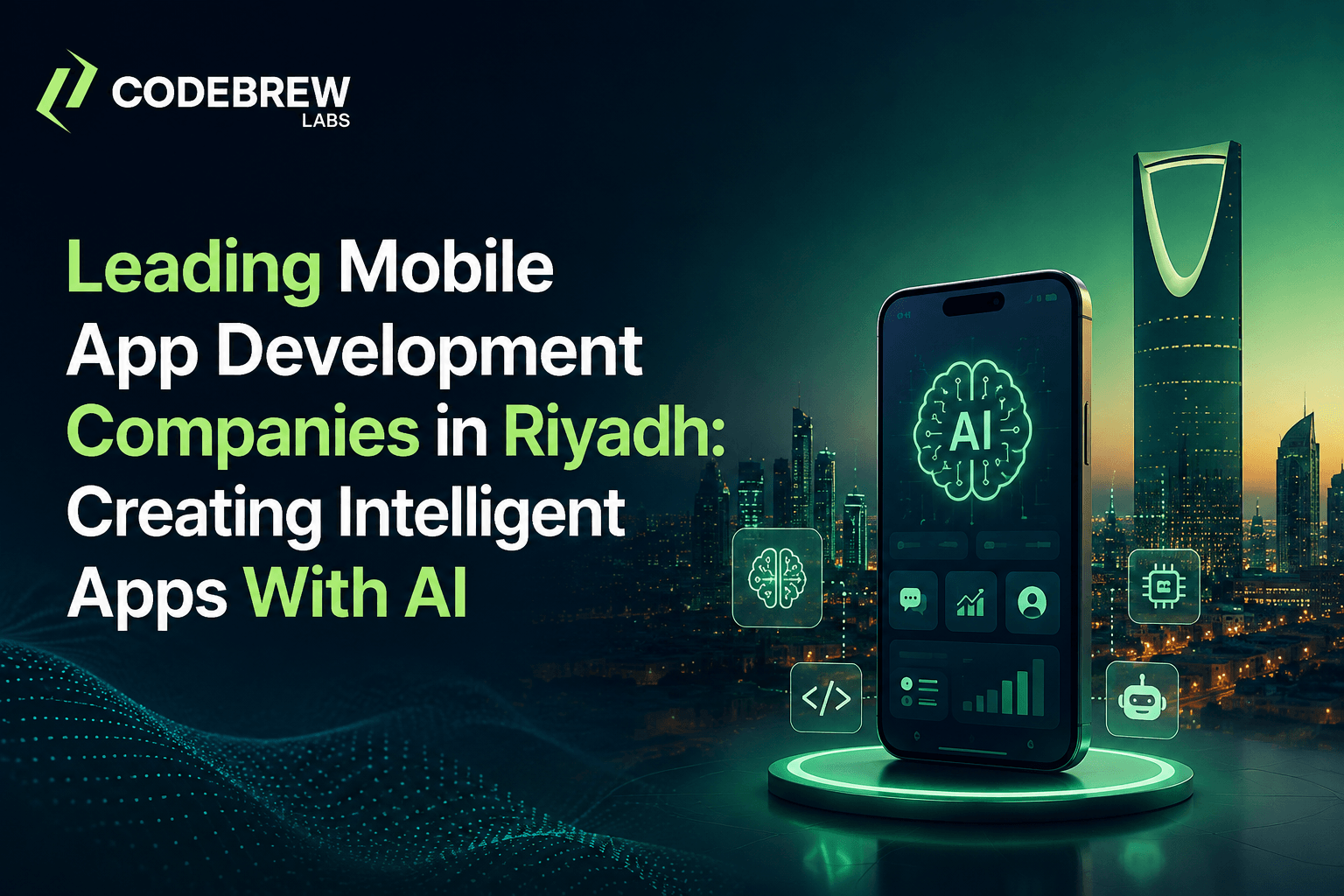 Leading Mobile App Development Companies in Riyadh Creating Intelligent Apps With AI